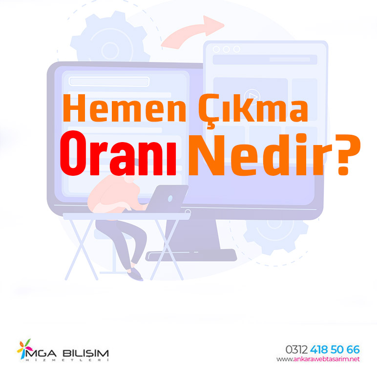 Hemen Çıkma Oranı Nedir?