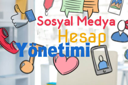 Sosyal Medya Yönetimi